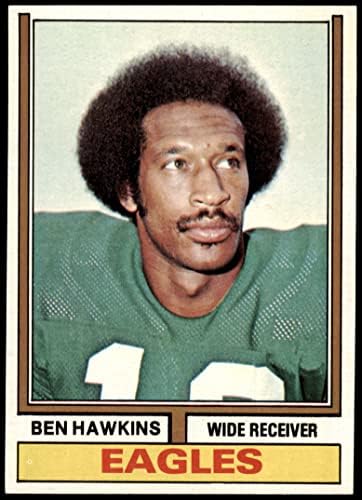 1974 Topps 21 EGYETLEN Ben Hawkins Philadelphia Eagles (Foci Kártya) (1973 Stat Vonal & Egy Csillag Előtt Szerzői Vissza)