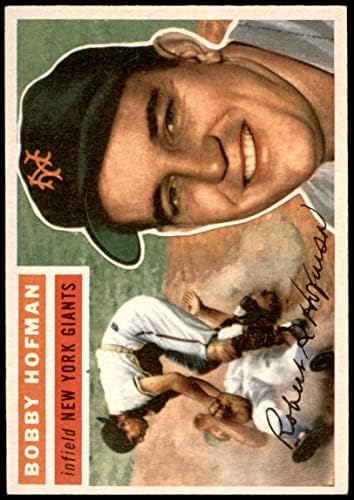 1956 Topps 28 Bobby Hofman New York Giants (Baseball Kártya) EX/MT Óriások