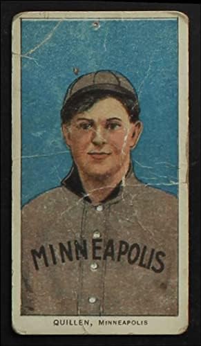 1909 T206 Lee Quillin American Association - Minneapolis (Baseball Kártya) (Hibásan, mint Quillen) a TISZTESSÉGES American
